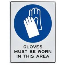 Gloves Must Be Worn